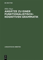 Hilke Elsen - Ansätze zu einer funktionalistisch-kognitiven Grammatik
