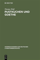 Thomas Wolf - Pustkuchen und Goethe