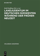 Rolf Kie¿ing, Rol Kiessling, Rolf Kießling, Ullmann, Ullmann, Sabine Ullmann - Landjudentum im deutschen Südwesten während der Frühen Neuzeit