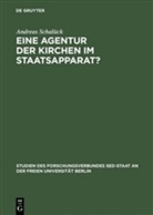 Andreas Schalück - Eine Agentur der Kirchen im Staatsapparat?