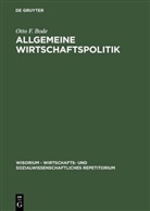 Otto F Bode, Otto F. Bode - Allgemeine Wirtschaftspolitik