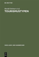 Haral Dettmer, Harald Dettmer, Elisabet Glück, Elisabeth Glück, Thomas Hausmann, Claude Kaspar... - Tourismustypen