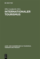 Silk Landgrebe, Silke Landgrebe - Internationaler Tourismus