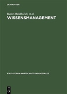 Hein Mandl, Heinz Mandl, Reinmann-Rothmeier, Reinmann-Rothmeier, Gabi Reinmann-Rothmeier - Wissensmanagement