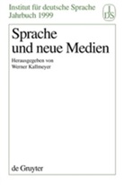 Werner Kallmeyer - Sprache und neue Medien