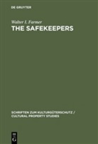 Walter I Farmer, Walter I. Farmer, Klau Goldmann, Klaus Goldmann - The Safekeepers, A Memoir of the Arts at the End of World War II