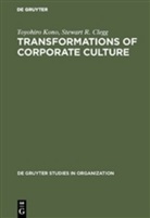 Stewart R Clegg, Stewart R. Clegg, Toyohir Kono, Toyohiro Kono - Transformations of Corporate Culture