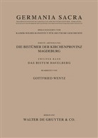 Helmut Flachenecker, Hedwig Röckelein, Gottfrie Wentz, Gottfried Wentz - Germania Sacra, Alte Folge - Abt. I: Das Bistum Havelberg