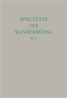 Manfred Brauneck, Alfre Noe, Alfred Noe - Spieltexte der Wanderbühne - Band 5: Italienische Spieltexte I. Tl.1