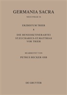 Petrus Becker, Helmut Flachenecker, Hedwig Röckelein - Germania Sacra, Neue Folge - Bd 34: Die Bistümer der Kirchenprovinz Trier. Das Erzbistum Trier 8. Die Benediktinerabtei St. Eucharius - St. Matthias vor Trier. Tl.8