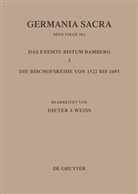Helmut Flachenecker, Dieter J Weiss, Hedwig Röckelein, Dieter J. Weiß - Germania Sacra, Neue Folge - Bd 38,1: Die Bistümer der Kirchenprovinz Mainz: Das exemte Bistum Bamberg 3: Die Bischofsreihe von 1522 bis 1693. Tl.3
