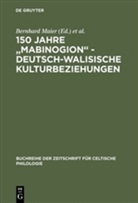 Bernhar Maier, Bernhard Maier, Zimmer, Zimmer, Stefan Zimmer - 150 Jahre 'Mabinogion', Deutsch-walisische Kulturbeziehungen