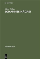 Gabor Tüskes, Gábor Tüskés - Johannes Nadasi