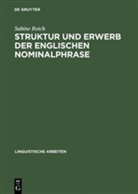 Sabine Reich - Struktur und Erwerb der englischen Nominalphrase