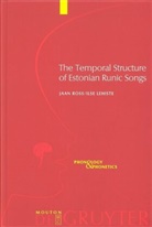 Ilse Lehiste, Jaa Ross, Jaan Ross - The Temporal Structure of Estonian Runic Songs