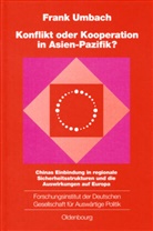 Frank Umbach - Konflikt oder Kooperation in Asien-Pazifik?