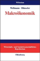 J¿rgen H¿nseler, Jürgen Hünseler, Andrea Wellmann, Andreas Wellmann - Makroökonomik