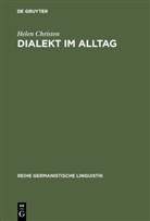 Helen Christen - Dialekt im Alltag