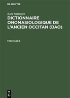 Kurt Baldinger - Kurt Baldinger: Dictionnaire onomasiologique de l'ancien occitan (DAO) - 8: Kurt Baldinger: Dictionnaire onomasiologique de l'ancien occitan (DAO). Fascicule 8. Fasc.8