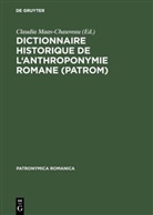 Diete Kremer, Dieter Kremer, Maas-Chauveau, Maas-Chauveau, Claudia Maas-Chauveau - Dictionnaire historique de l' anthroponymie romane (PatRom)