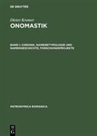 Dieter Kremer, Mari Giovanna Arcamone, Maria Giovanna Arcamone - Onomastik - Band I: Chronik, Namenetymologie und Namengeschichte, Forschungsprojekte