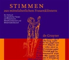 Stimmen aus mittelalterlichen Frauenklöstern, 1 Audio-CD (Hörbuch)