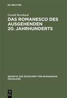 Gerald Bernhard - Das Romanesco des ausgehenden 20. Jahrhunderts