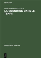 Pete Blumenthal, Peter Blumenthal, Tyvaert, Tyvaert, Jean-Emmanuel Tyvaert - La cognition dans le temps
