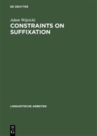Adam Wojcicki, Adam Wójcicki - Constraints on Suffixation
