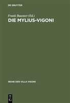 Fran Baasner, Frank Baasner - Die Mylius-Vigoni