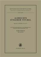 Kur Nyholm, Kurt Nyholm - Albrechts Jüngerer Titurel - Band III/2: Strophe 5418-6327. Bd.3/2