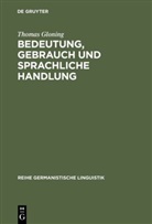 Thomas Gloning - Bedeutung, Gebrauch und sprachliche Handlung