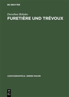 Dorothea Behnke - Furetiere und Trevoux