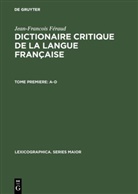 Jean-Francois F¿ud, Jean-Francois Feraud, Jean-Francois Féraud - Dictionaire Critique de la Langue Francaise (1787)