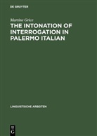 Martine Grice - The intonation of interrogation in Palermo Italian