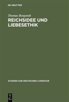 Thomas Borgstedt - Reichsidee und Liebesethik