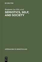 Benjami Lee, Benjamin Lee, Urban, Urban, Greg Urban - Semiotics, Self, and Society