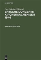 Manfred Baldus, Norbert Diel, Carl J. Hering, Hubert Lentz, Stefan Muckel - Entscheidungen in Kirchensachen seit 1946 - Band 38: 1.1.-31.12.2000. Bd.38