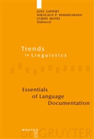Jost Gippert, Nikolaus P. Himmelmann, Ulrike Mosel, Nikolau P Himmelmann, Nikolaus P Himmelmann - Essentials of Language Documentation
