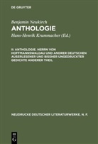 Benjamin Neukirch, Alfred Philippson, Alfred Philippson, Angelo G. de Capua, Angelo George De Capua, Angel George de Capua... - Benjamin Neukirch: Anthologie - II: Benjamin Neukirchs Anthologie Herrn von Hoffmannswaldau und anderer Deutschen auserlesener und bißher ungedruckter Gedichte. Tl.2