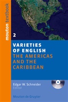 Edgar W. Schneider, Edga W Schneider, Edgar W Schneider - Varieties of English - 2: The Americas and the Caribbean