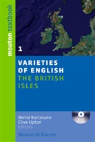 Bern Kortmann, Bernd Kortmann, Edgar W. Schneider, Upton, Upton, Clive Upton - Varieties of English - 1: The British Isles