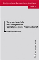 Matthias Casper, Curt Wolfgang Hergenröder, Barbara Mayen - Verbraucherschutz im Kreditgeschäft - Compliance in der Kreditwirtschaft