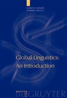 Marce Danesi, Marcel Danesi, Andrea Rocci - Global Linguistics