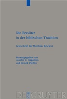 Ansel C Hagedorn, Anselm C Hagedorn, Anselm C. Hagedorn, Pfeiffer, Pfeiffer, Henrik Pfeiffer - Die Erzväter in der biblischen Tradition