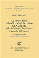 Zeno Verlato, Zeno Lorenzo Verlato - Le Vite di Santi del codice Magliabechiano XXXVIII. 110 della Biblioteca Nazionale Centrale di Firenze