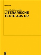 Marie-Christine Ludwig - Literarische Texte aus Ur