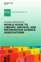 Alexandr Meinhold, Alexandra Meinhold - World Guide to Library, Archive, and Information Science Associations