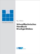 Pete Klug, Peter Klug, Jochen W Mussmann, Jochen W. Mußmann - Schweißtechnisches Handbuch Druckgerätebau