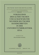 Franzjose Pensel, Franzjosef Pensel - Verzeichnis altdeutscher Handschriften - Band 2: Universitätsbibliothek Jena. Bd.2